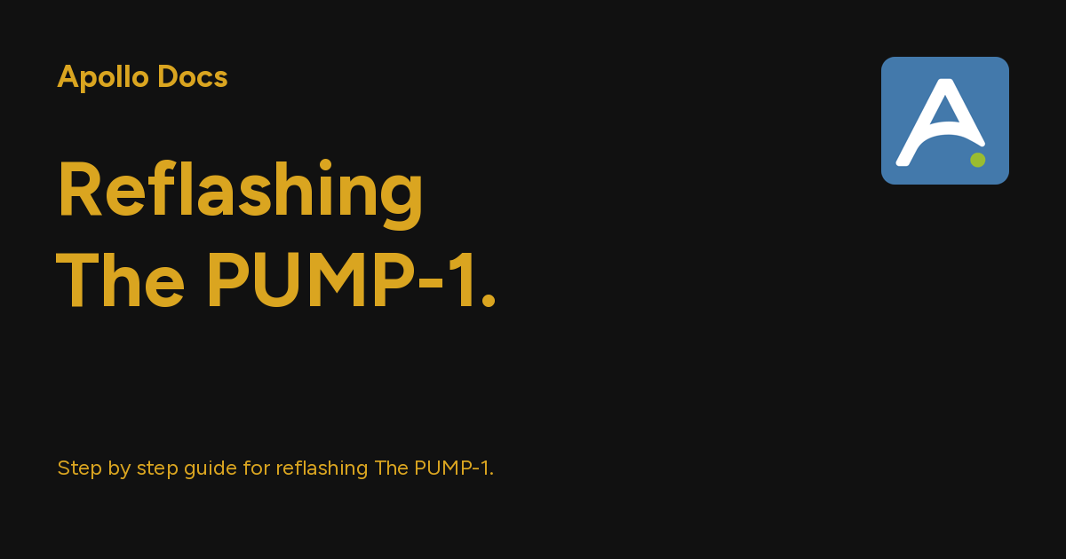 Reflashing The PUMP-1. - Apollo Docs